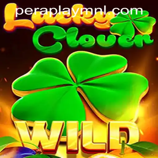 Discover LuckyClover: A Fascinating Experience at Peraplay PH Casino