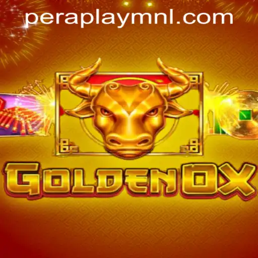 Discover the Thrills of GoldenOx at Peraplay PH Casino