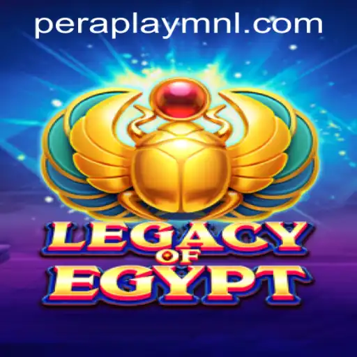Exploring the Thrilling World of Legacy of Egypt at Peraplay PH Casino